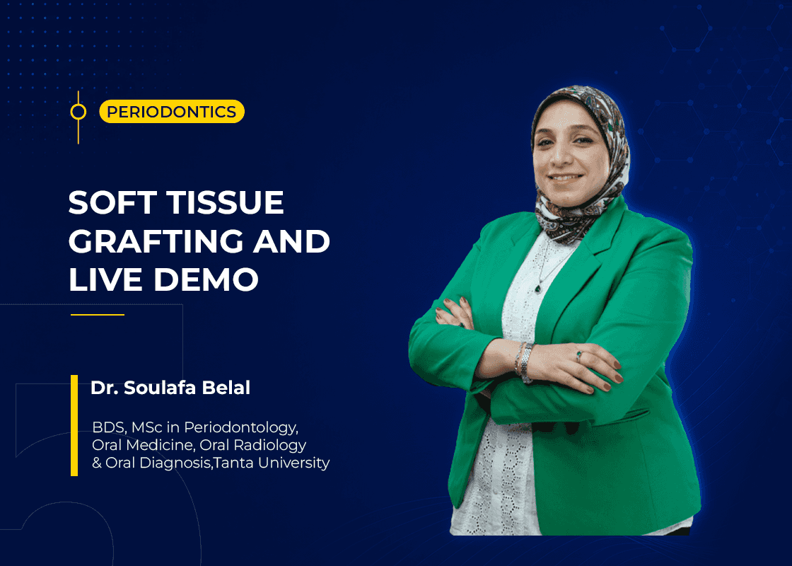 Soft Tissue Grafting & Live Demo