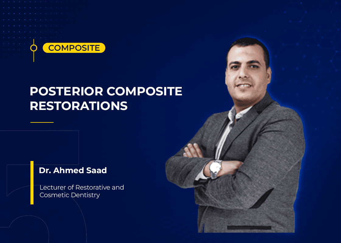 Posterior Composite Restorations - Course Preview