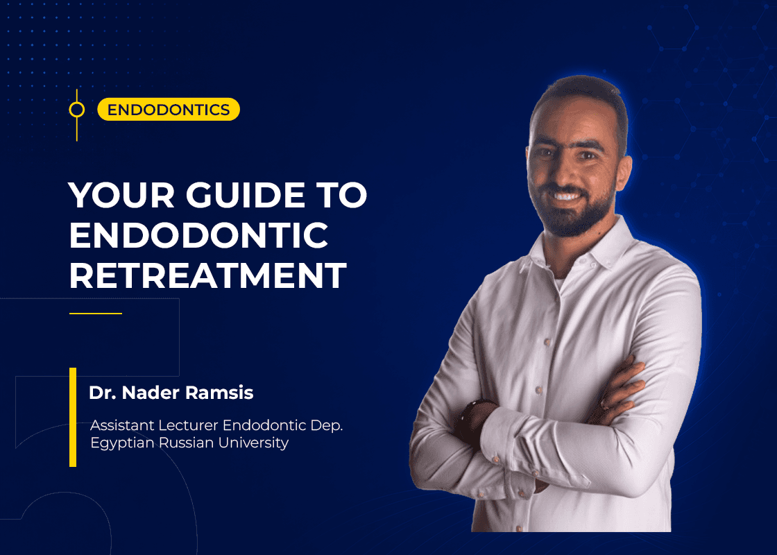 Your Guide To Endodontic Retreatment - Course Preview